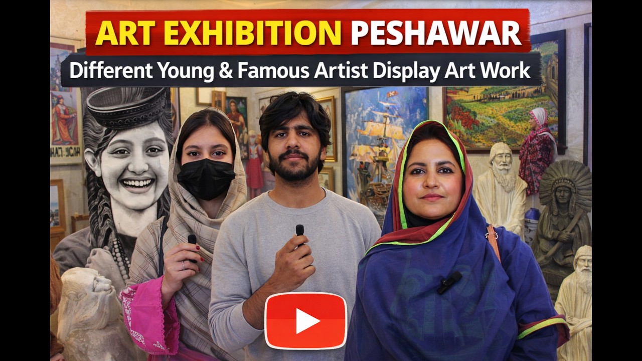 Art Exhibition Peshawar | Different Artist Display Art Work@Kptimedigitalofficial