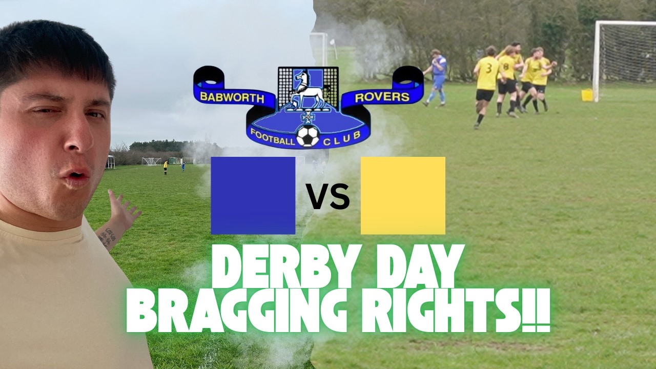 REVENGE Or REPEAT In The DERBY!!!  Babworth Rovers Blues v Yellows- Sunday League Football