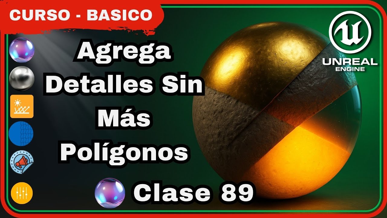Clase 89 | Cómo Usar Normal Maps en Unreal: Agrega detalles sin más polígonos