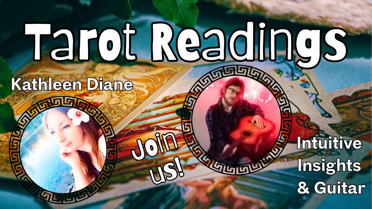 Live Tarot Reading 🔮✨with special guest, Intuitive Insights & Guitar 