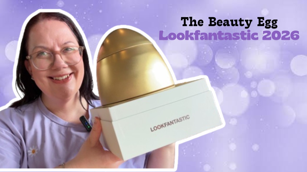 LOOKFANTASTIC THE BEAUTY EGG 2026 UNBOXING 🐣 🌼