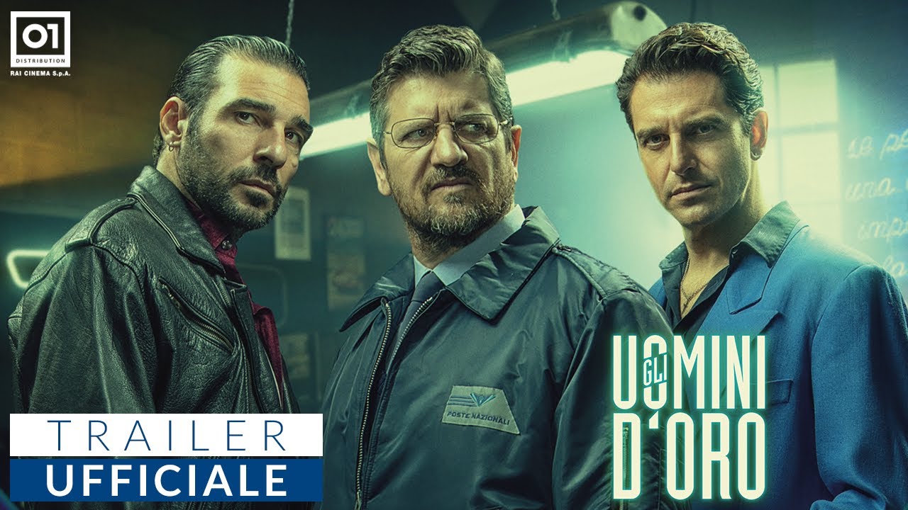 GLI UOMINI D'ORO di Vincenzo Alfieri (2019) - Trailer Ufficiale HD