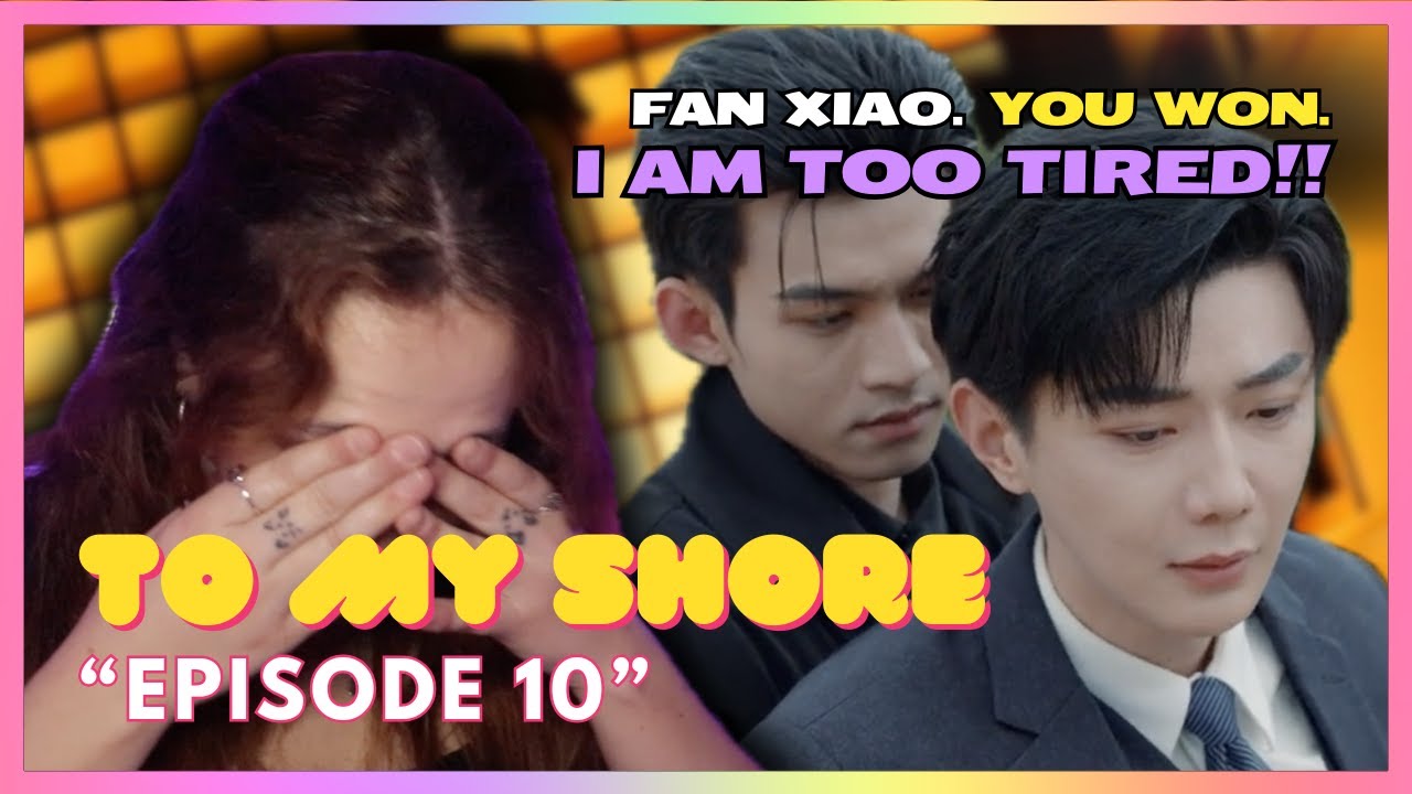 To My Shore (吾岸) | Episode 10 | MireiaTV Reaction Video