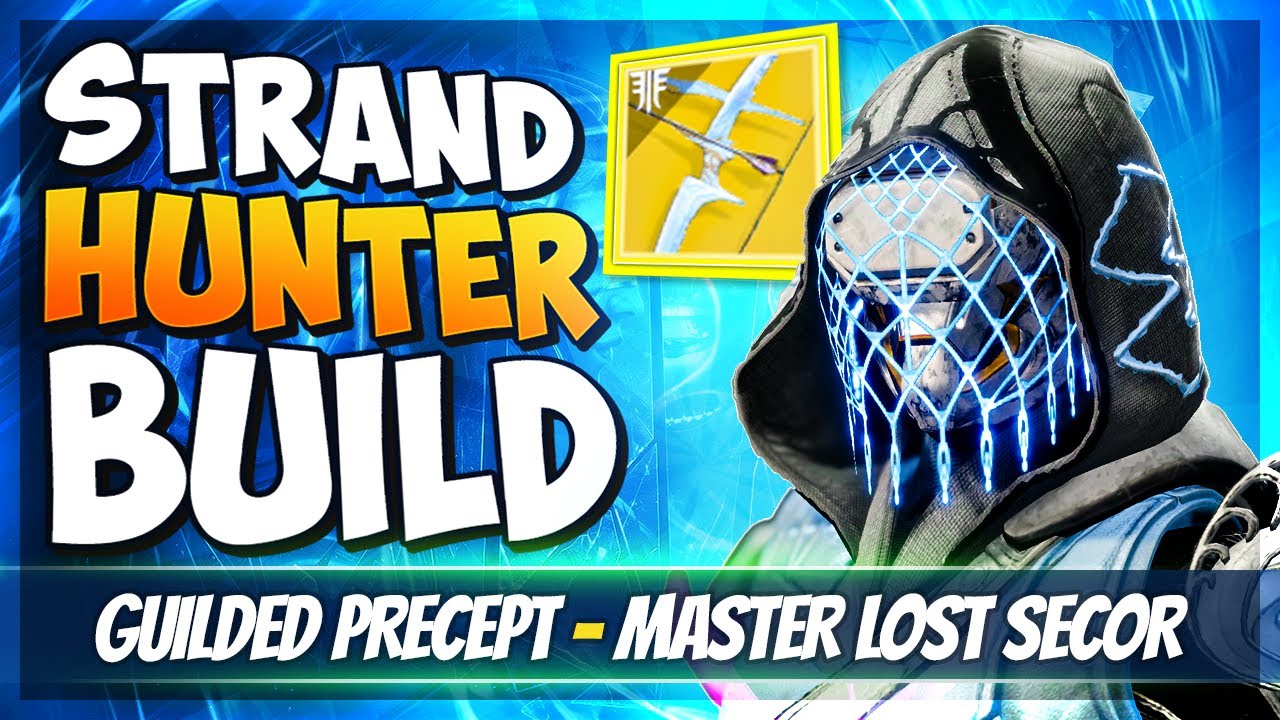 Destiny 2 Master Lost Sector - GUILDED PRECEPT - Destiny 2 Lost Sector - Strand Hunter Build -  EASY