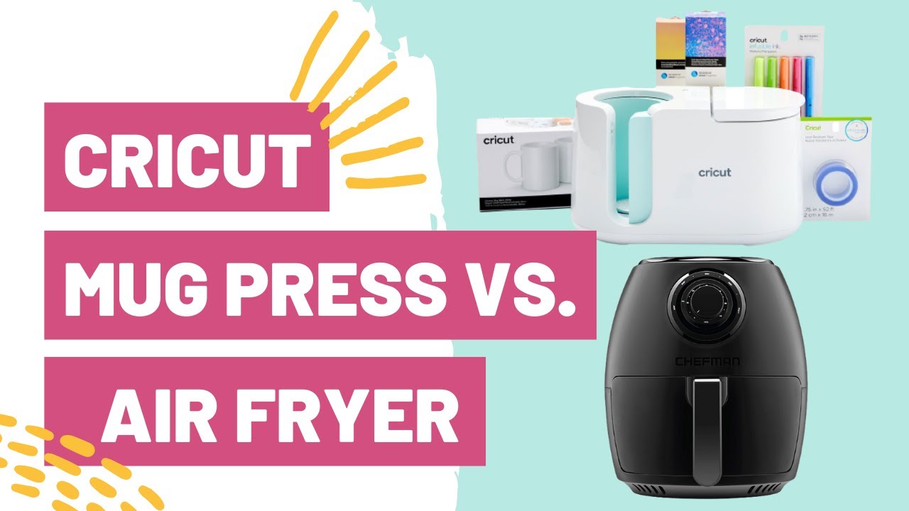 We Ditched The Cricut Mug Press For an Air Fryer - Here’s What Happened