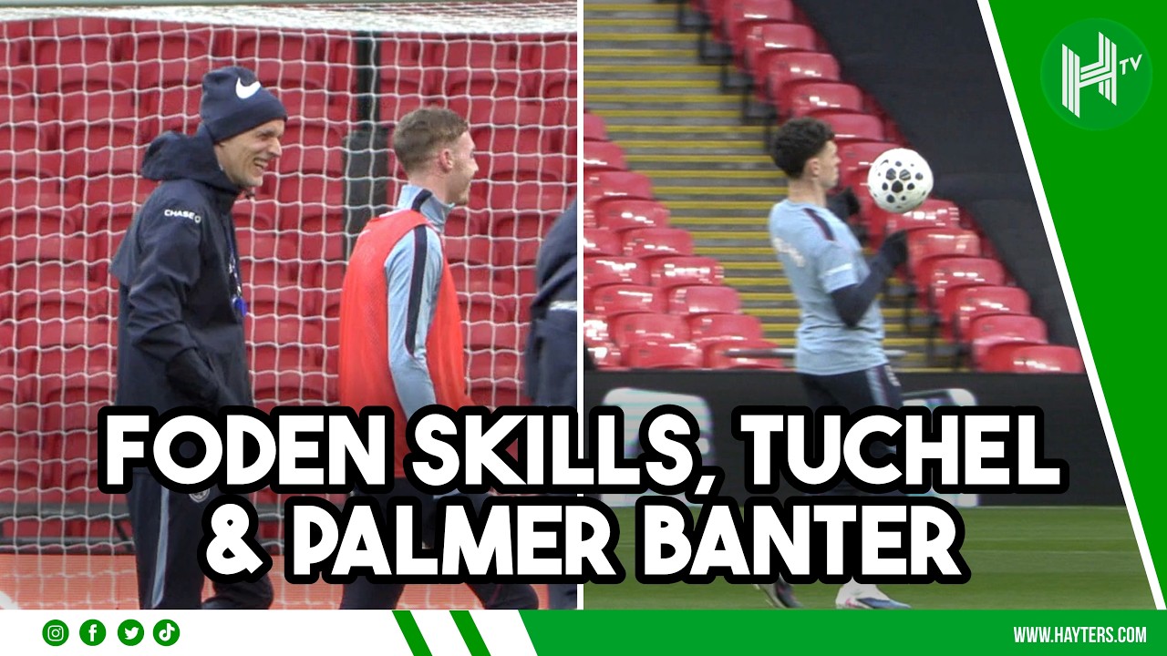 Foden SKILLS, Tuchel & Palmer share LAUGHS during England training