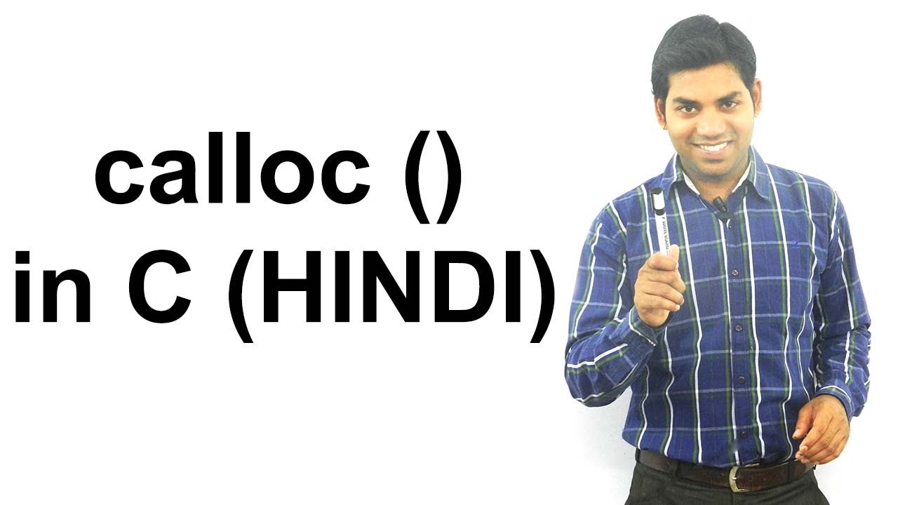 calloc() Function in C (HINDI)