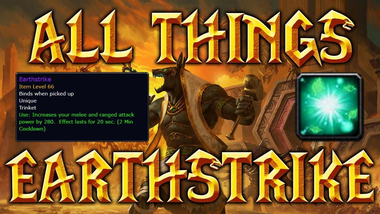 Classic WoW: All Things Earthstrike & How To Get It