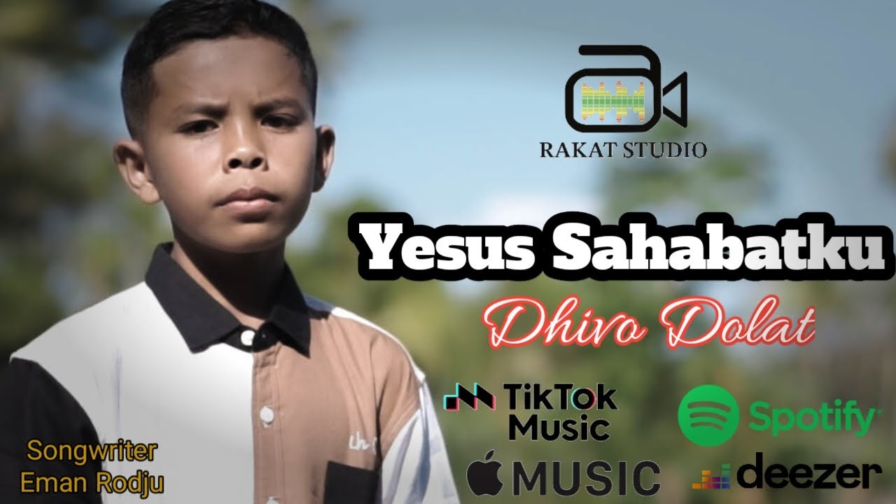 Pop Rohani Terbaru || YESUS SAHABATKU || DHIVO DOLAT || Cipt. Eman Rodju || MV