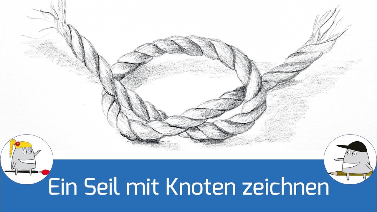 Zeichnen lernen = sehen lernen (1): Ein Seil mit Knoten zeichnen