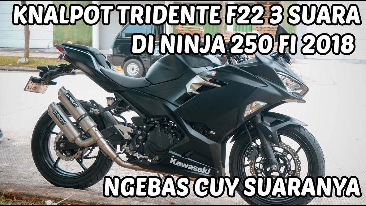 Knalpot Tridente F22 3 Suara di Ninja 250 FI 2018
