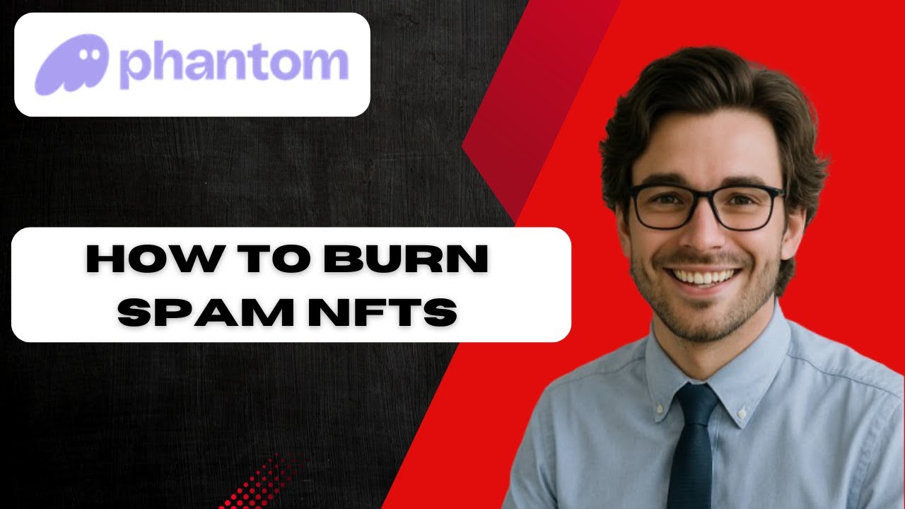 How To Burn Spam Nfts On Phantom Wallet  (full guide)