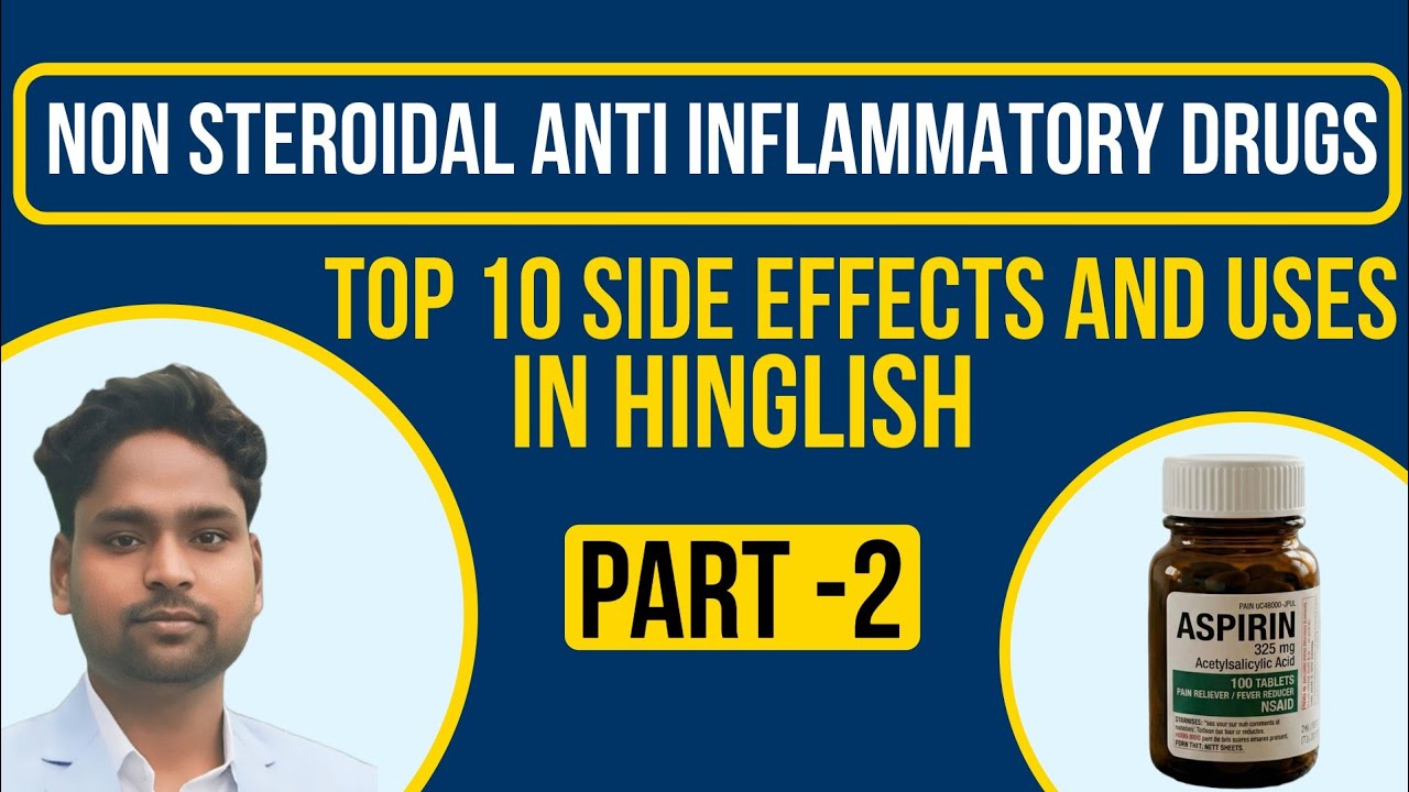NSAIDs Uses ✅ and Side Effects ❌: Kitna Danger ho sakta hai? 😱 + Aspirin Intro | Part 2