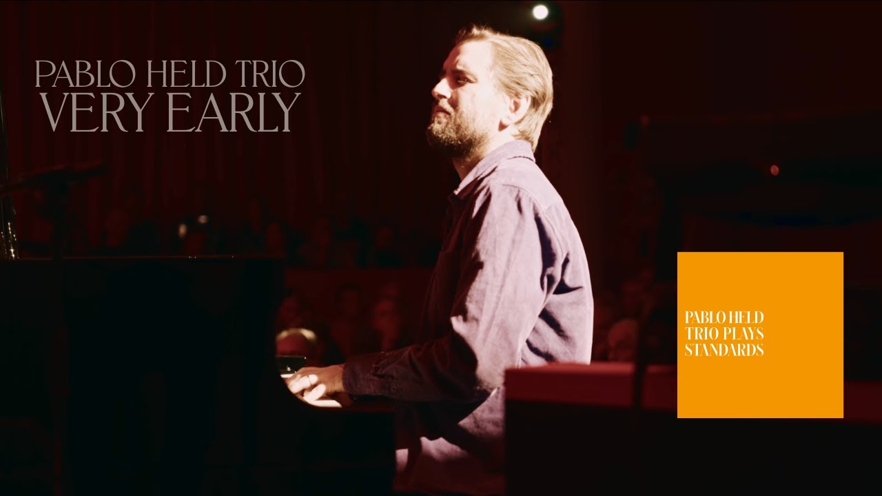 Pablo Held Trio: Very Early (Bill Evans)