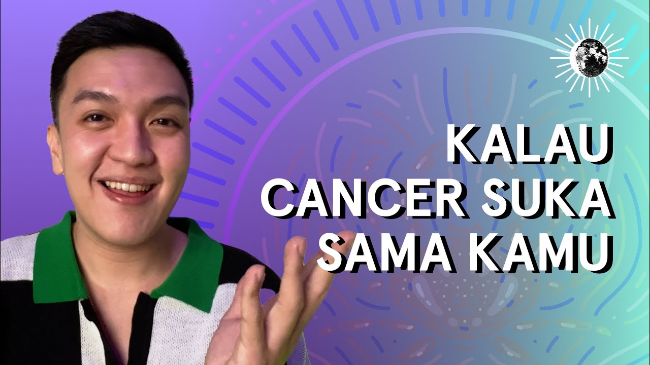 8 PERTANDA JELAS KALAU CANCER SUKA SAMA KALIAN 🔮