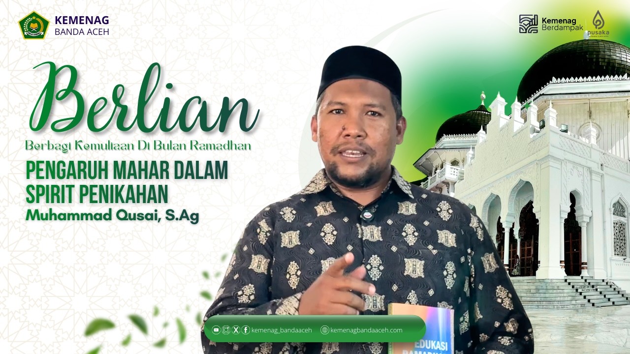 BERLIAN 1447 H (PENGARUH MAHAR DALAM SPIRIT PERNIKAHAN)