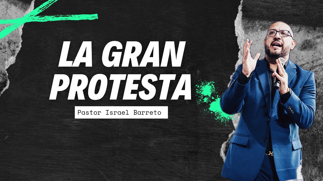 La Gran Protesta | Ps. Israel Barreto | Apasionados Por El Espíritu Santo 2025