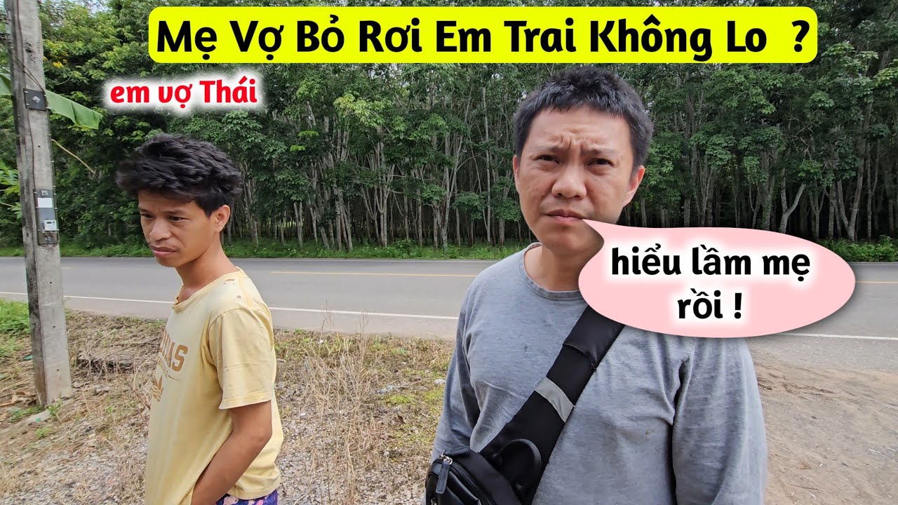 #73 Mẹ Vợ Thái Bị Hiểu Lầm Bỏ Rơi Con Trai -  Sự Thật Là Gì ? - DuyNisa