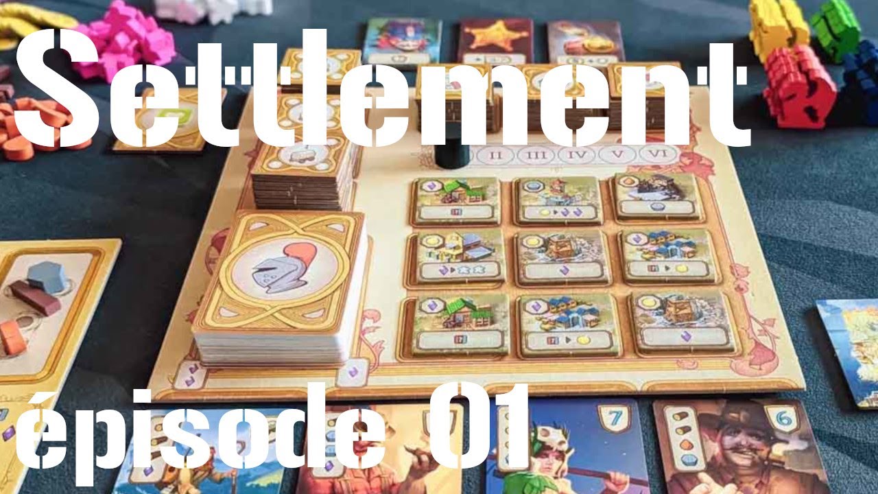 Première partie de Settlement