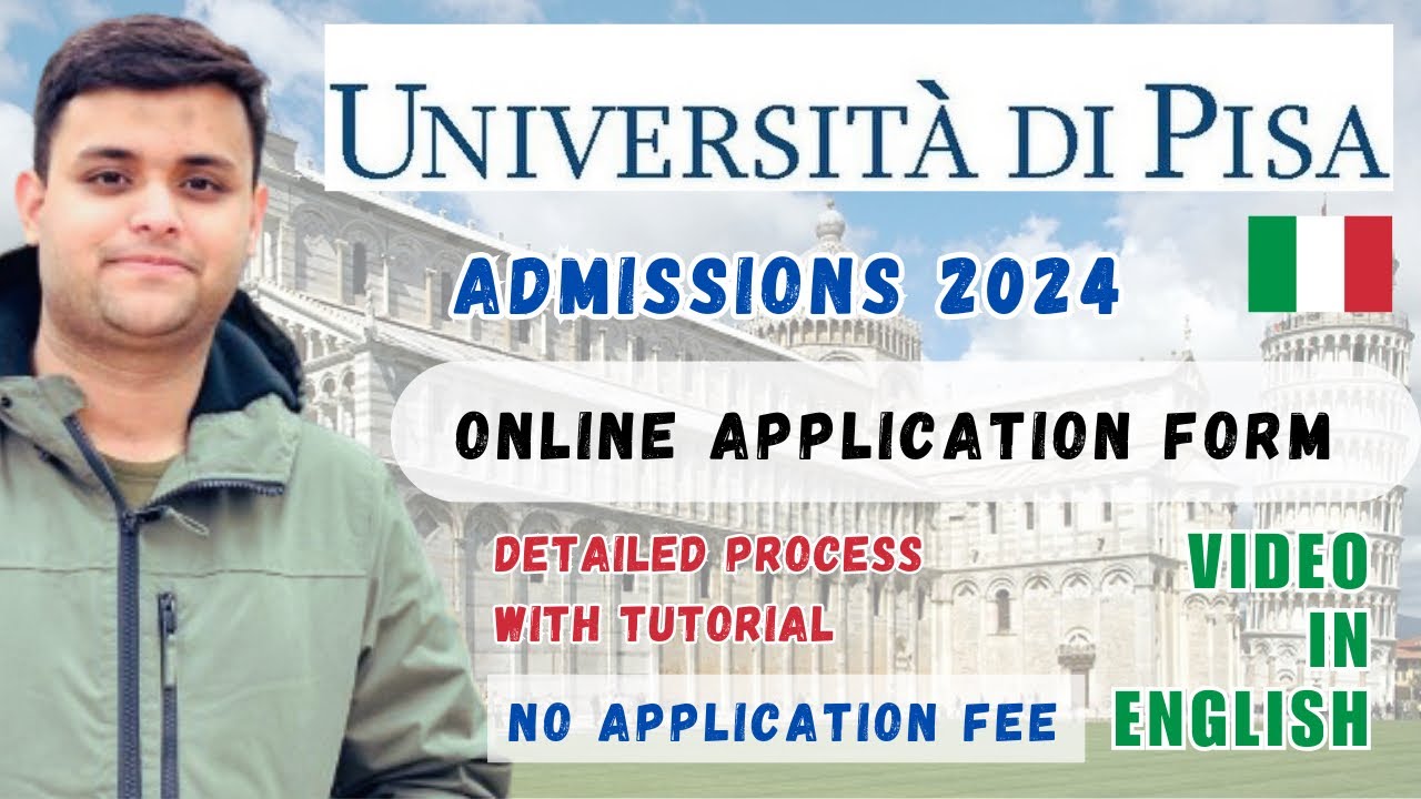 University of Pisa, Italy 🇮🇹 Application Form Process Intake 2024 | No Application Fee | Apply Now