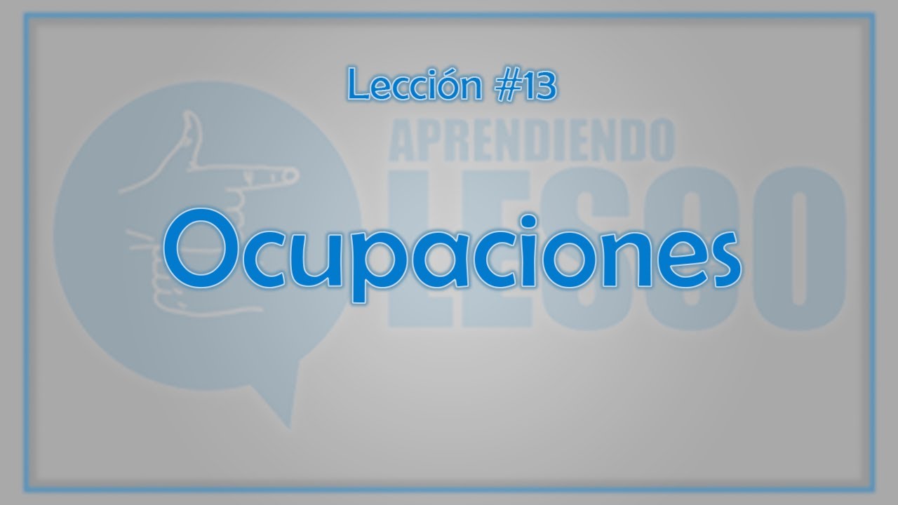 Vocabulario de Ocupaciones en Lengua de Señas Costarricense (LESCO)