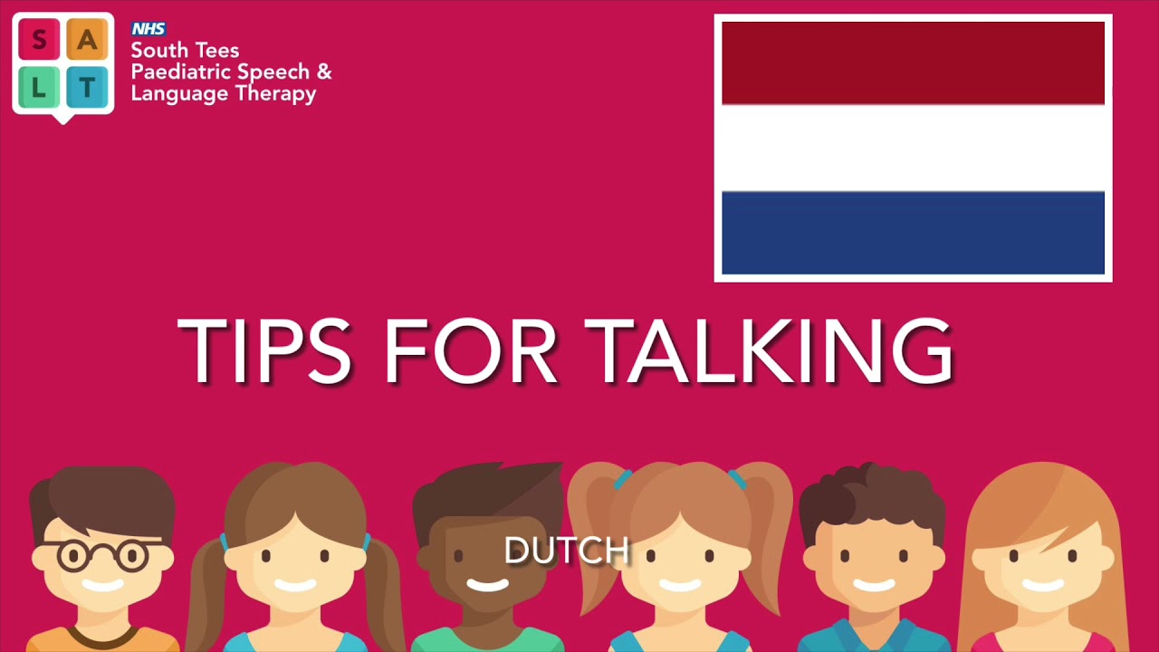 🇳🇱 Dutch - Advice to support speech and language development spoken in Dutch