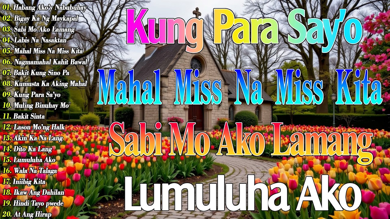 Sabi Mo Ako Lamang💖Nagmamahal Kahit Bawal || Best OPM Love Songs 2026 || Tagos Sa Puso 70s 80s 90s