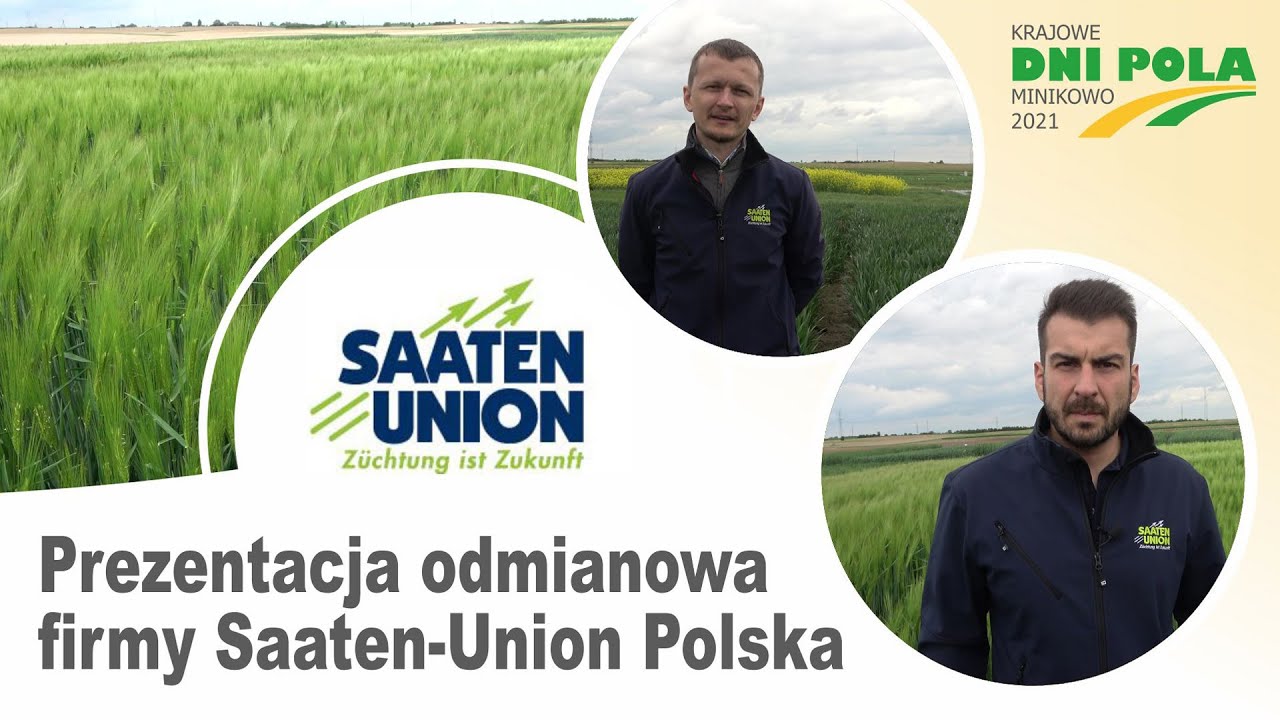 Krajowe Dni Pola 2021 - Prezentacja odmianowa firmy Saaten-Union Polska