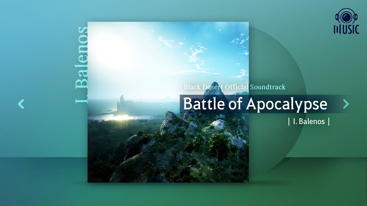 I. Balenos - Battle of Apocalypse | I. Balenos | Black Desert Official Soundtrack