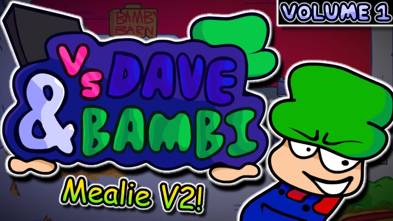 Mealie V2 - VS. Dave and Bambi: Volume 1 OST