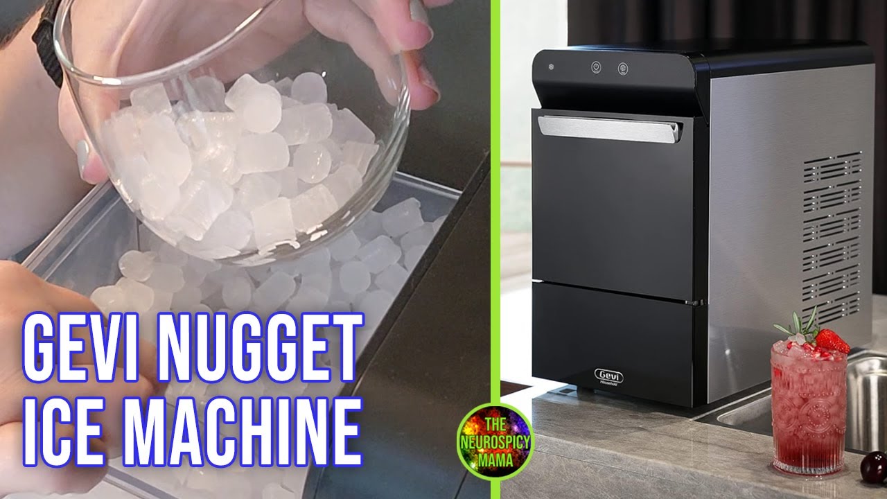 Gevi Nugget Ice Machine - That Ice You LOVE