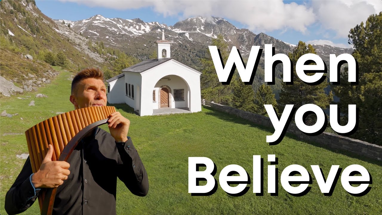 When you Believe | David Döring | Pan flute | Panflöte | Flauta de Pan