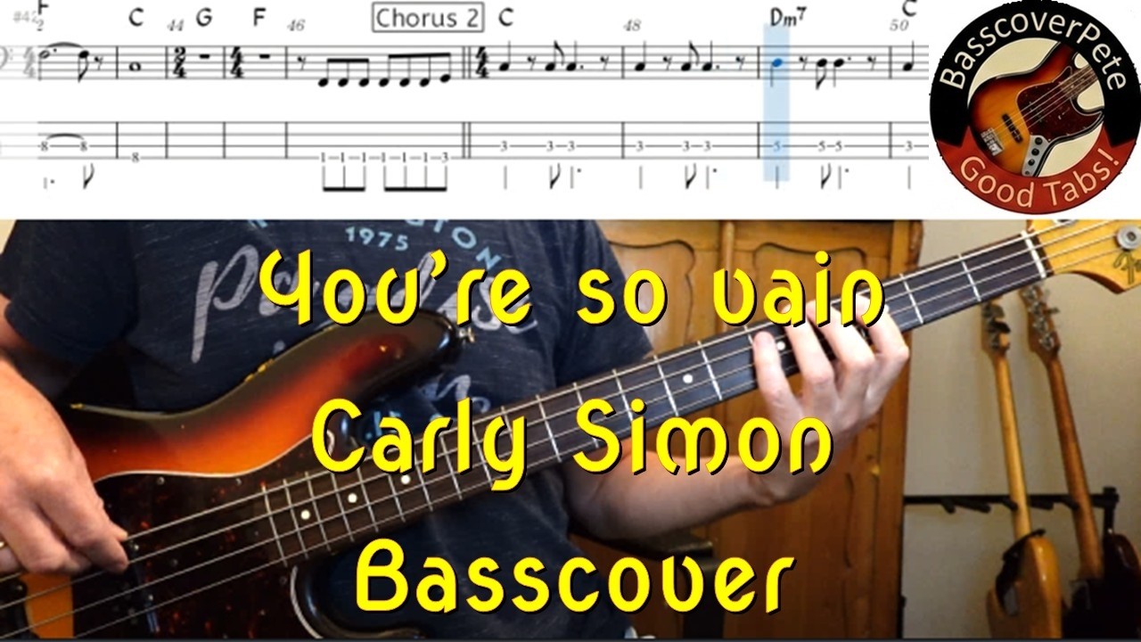 Carly Simon - You're so vain. Bass Cover Tabs Score (standard notation) Chords Transcription