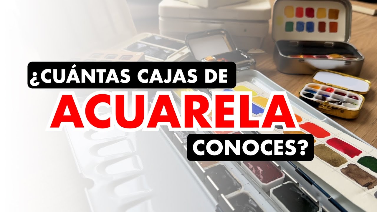 ¿CUÁNTAS CAJAS DE ACUARERLA CONOCES? | JUAN LINARES | ACUARELAS