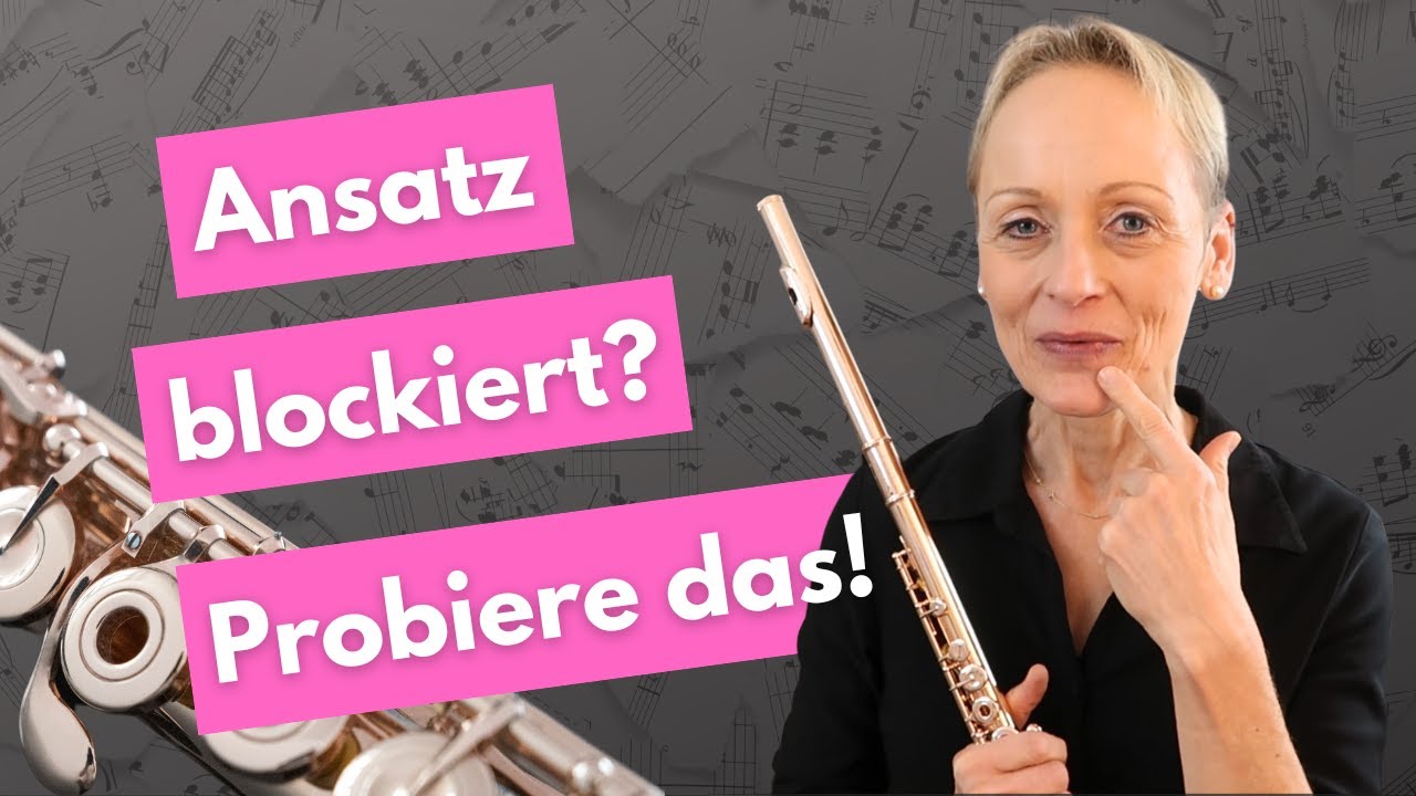 7 kreative Übungen für Deinen Querflötenansatz