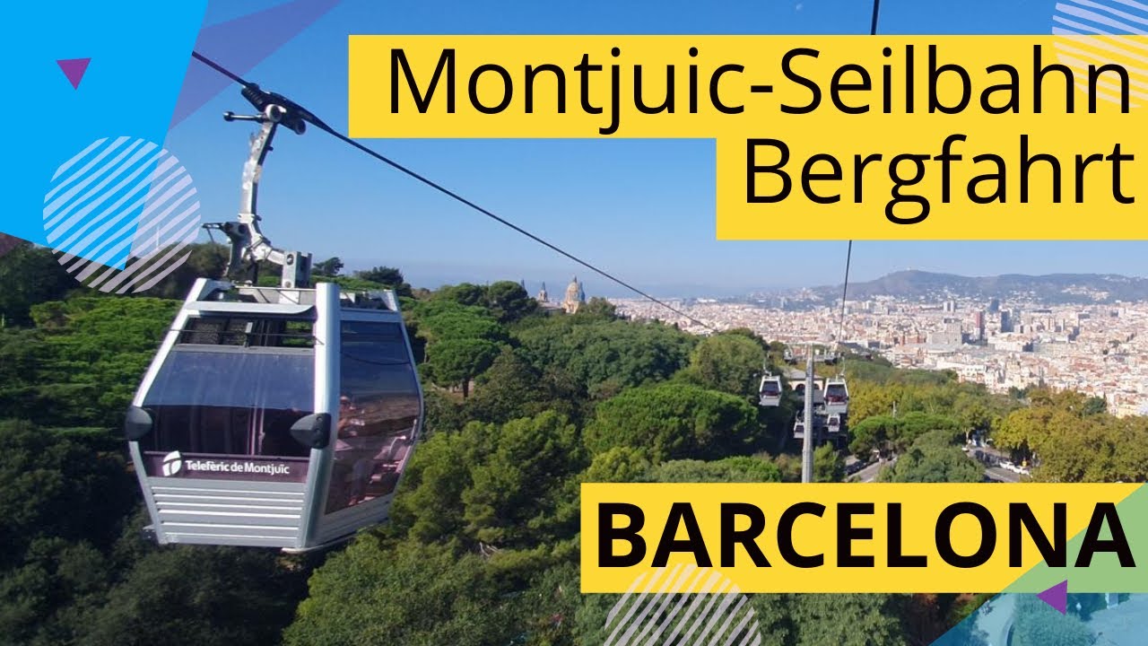 Barcelona Montjuic Seilbahn Bergfahrt