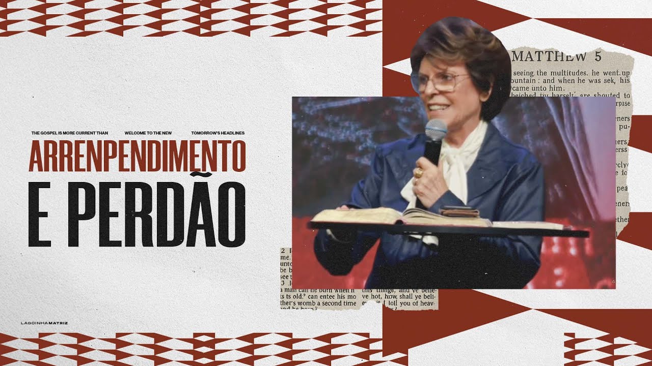 ARRENPENDIMENTO E PERDÃO - PRA. ÂNGELA VALADÃO  | ESCOLA DA BÍBLIA | LAGOINHA MATRIZ
