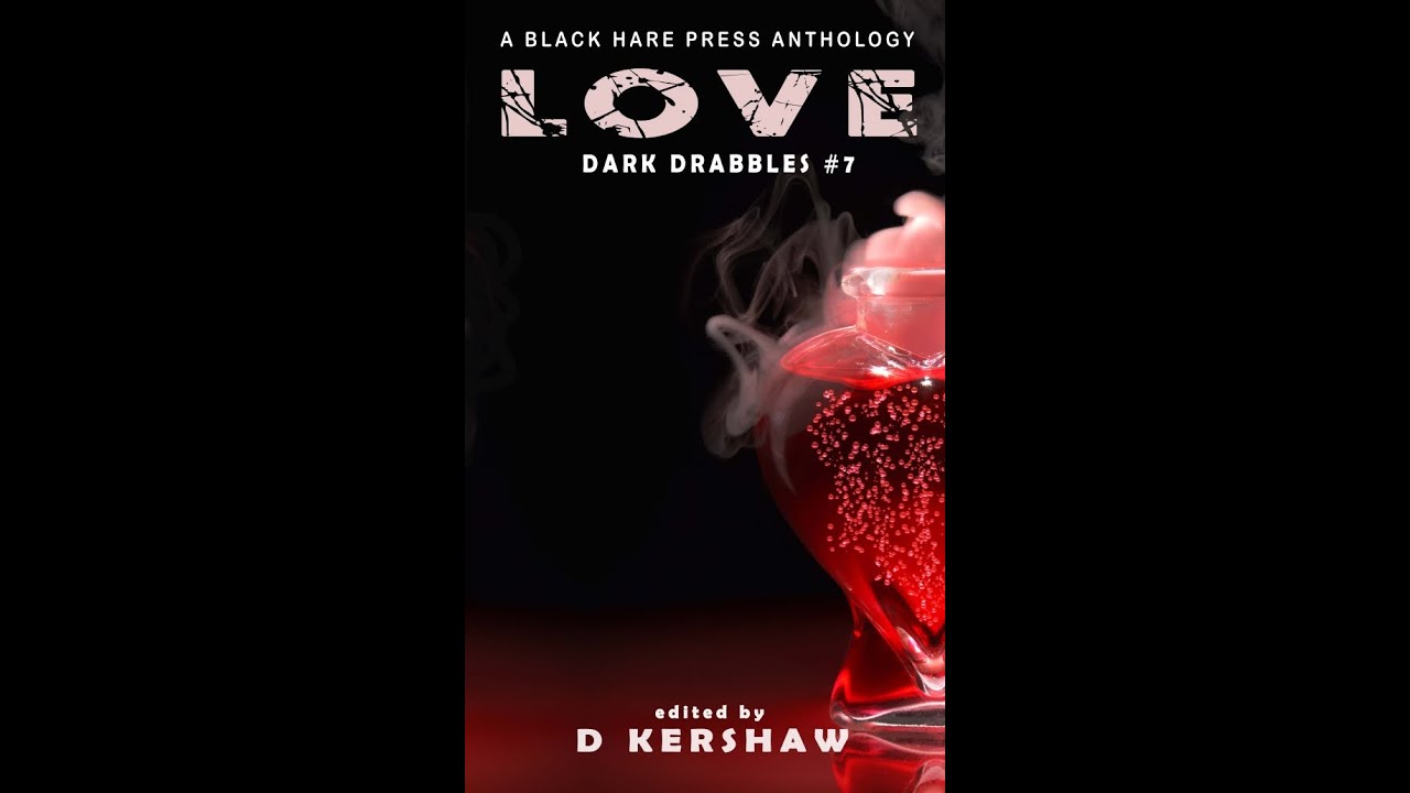 Dark Drabbles 7 LOVE