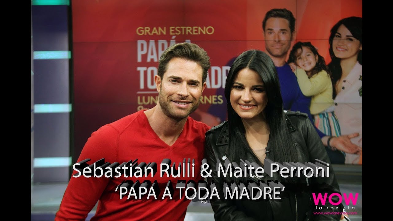 Sebastián Rulli y Maite Perroni primera vez JUNTOS en 'Papá a Toda Madre