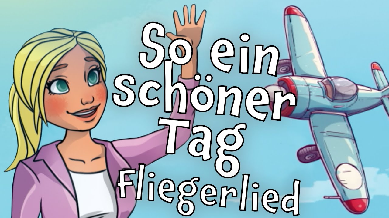 Helene Fischer - So ein schöner Tag (Fliegerlied) (Die schönsten Kinderlieder)