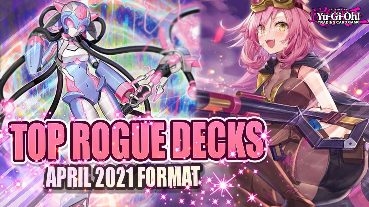 Top 5 Rogue Decks of the April 2021 Format! + Honorable Mentions!