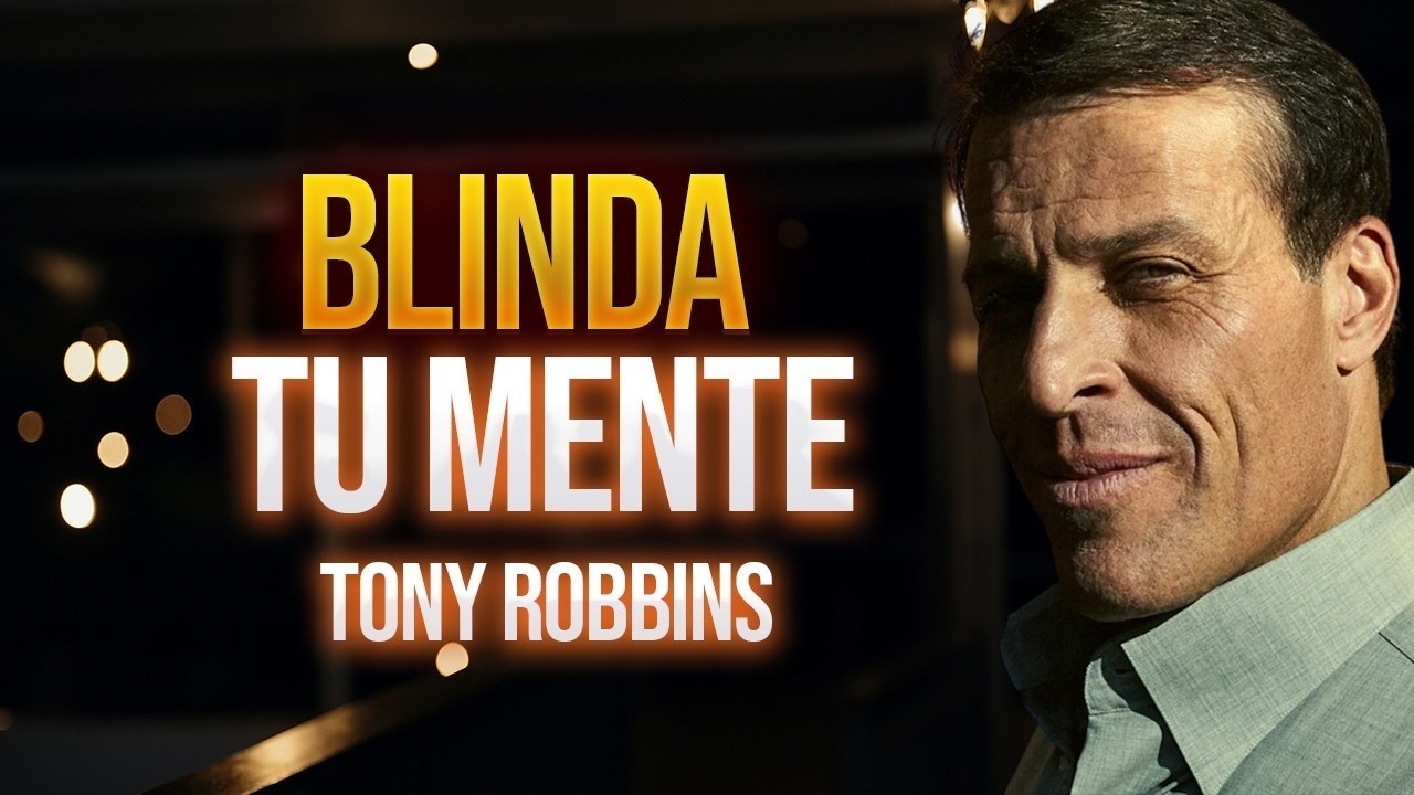 PROTÉGETE DE LA NEGATIVIDAD – Motivación | Tony Robbins
