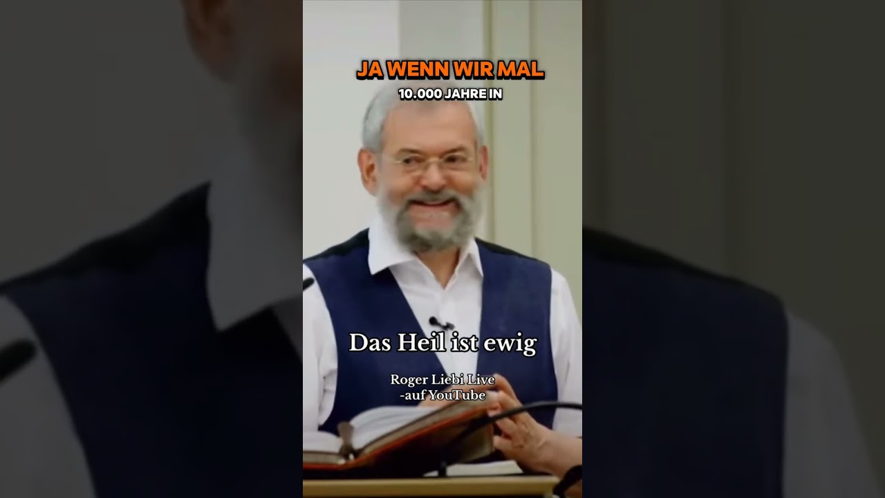 Roger Liebi Das Heil ist ewig!