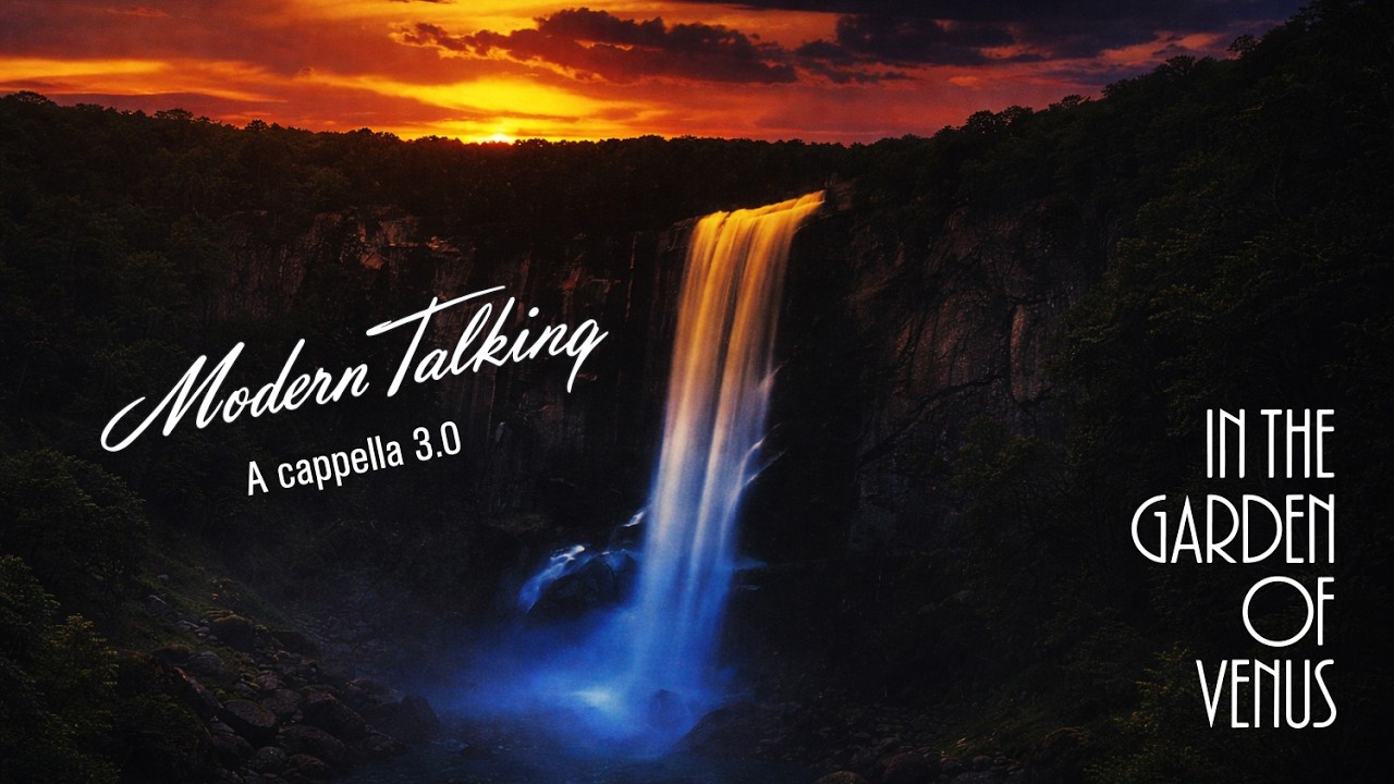 MODERN TALKING In The Garden Of Venus (A cappella 3.0)
