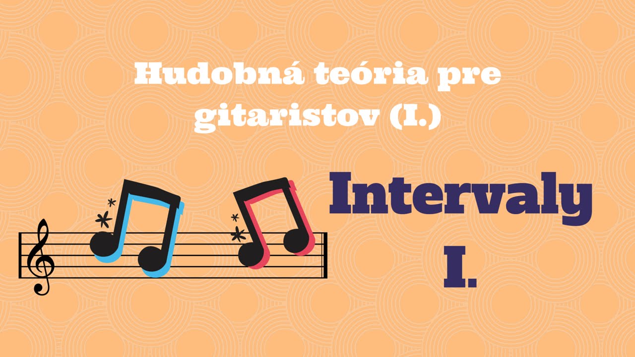 Hudobná teória pre gitaristov (I.) - Intervaly I.