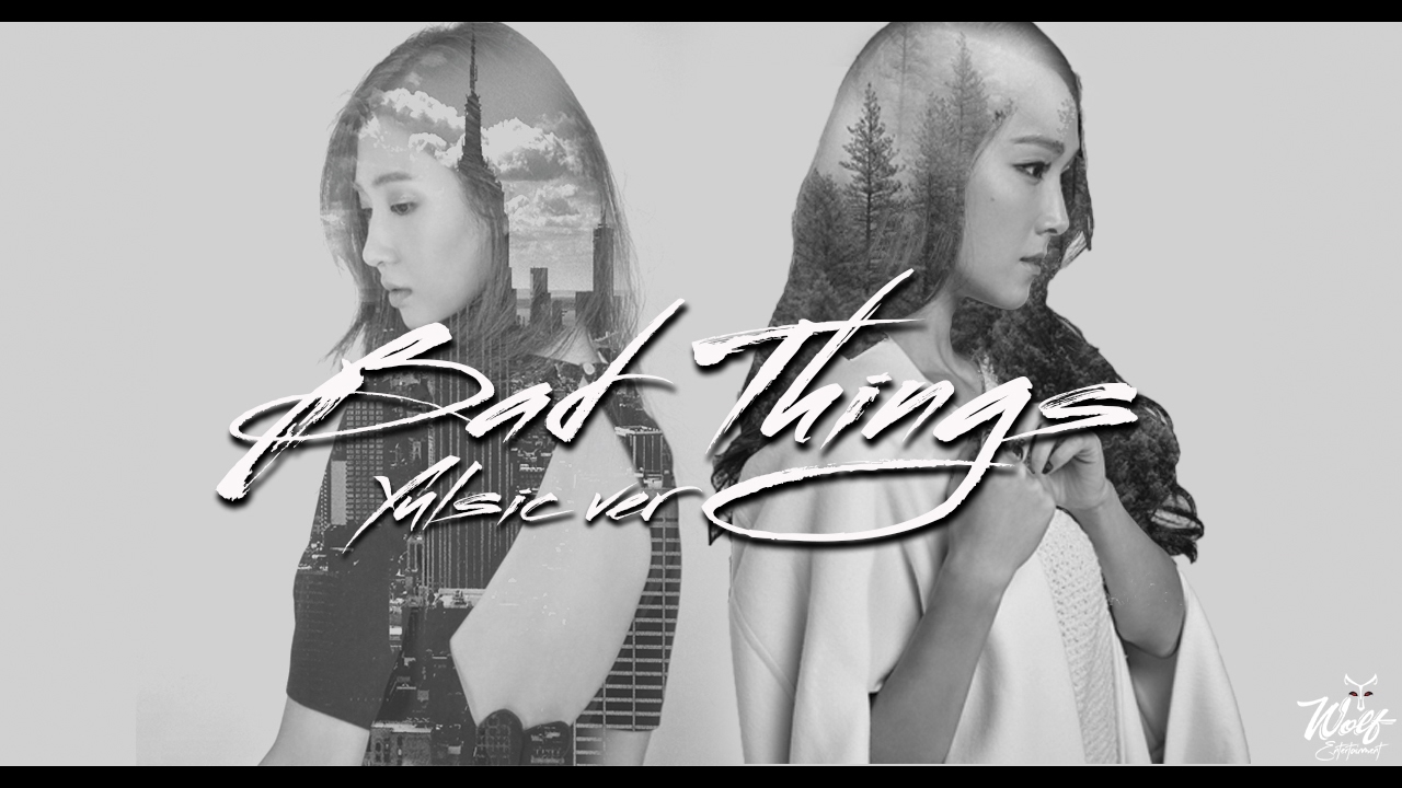 [YulSic FMV]-Bad Things