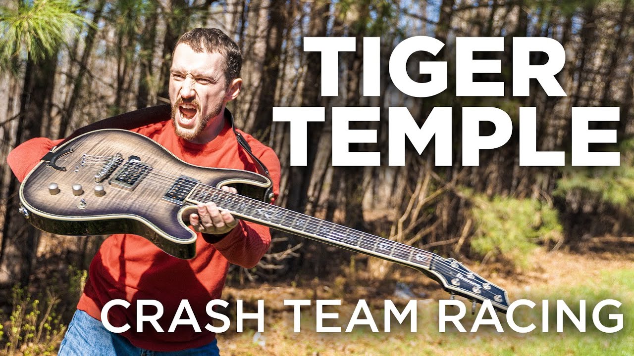 CTR: Nitro Fueled - Tiger Temple (Rock Cover) by: MattAttack