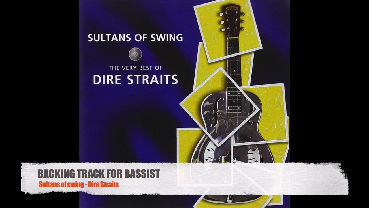 Sultans of swing - Dire Straits - Bass Backing Track (NO BASS)
