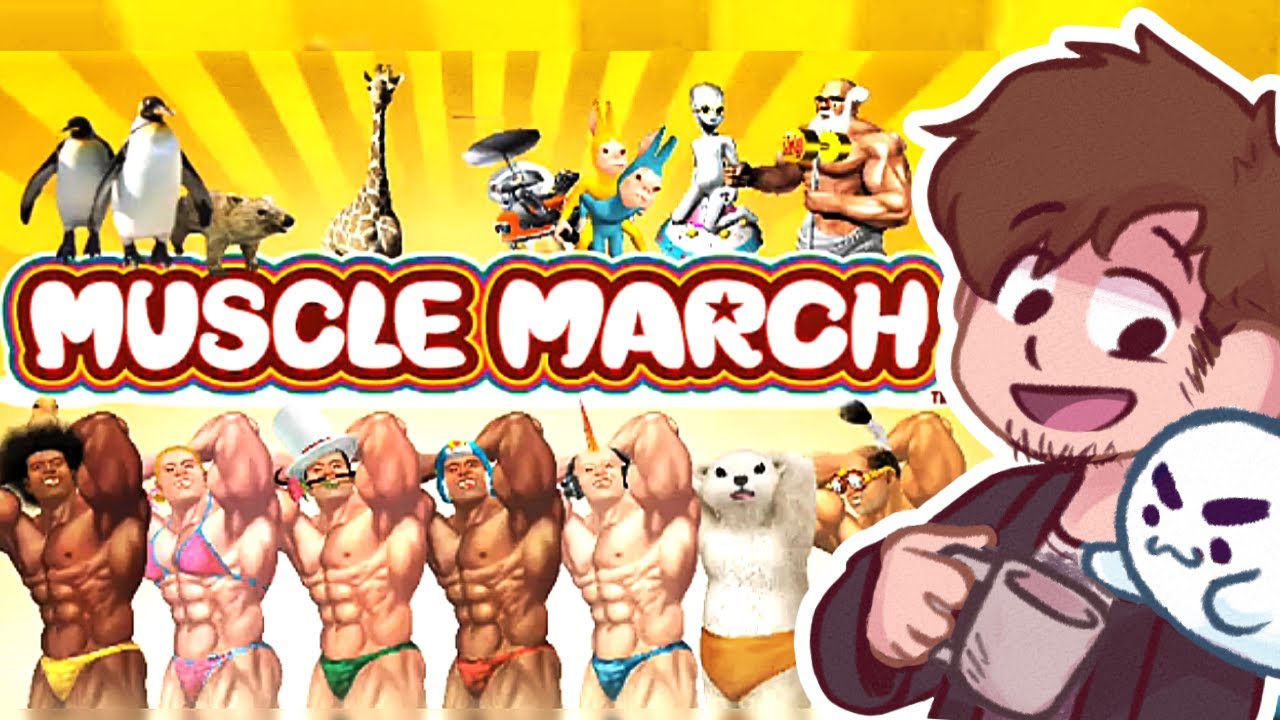 Me? Thirsty For Big Muscles? | Muscle March