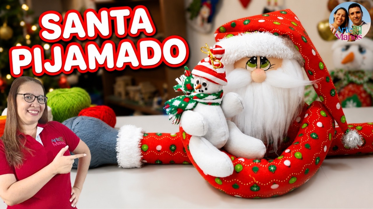 🔴Cómo Hacer un SANTA CLAUS Empijamado Piernas Largas🎅 Con Arte en Tus Manos